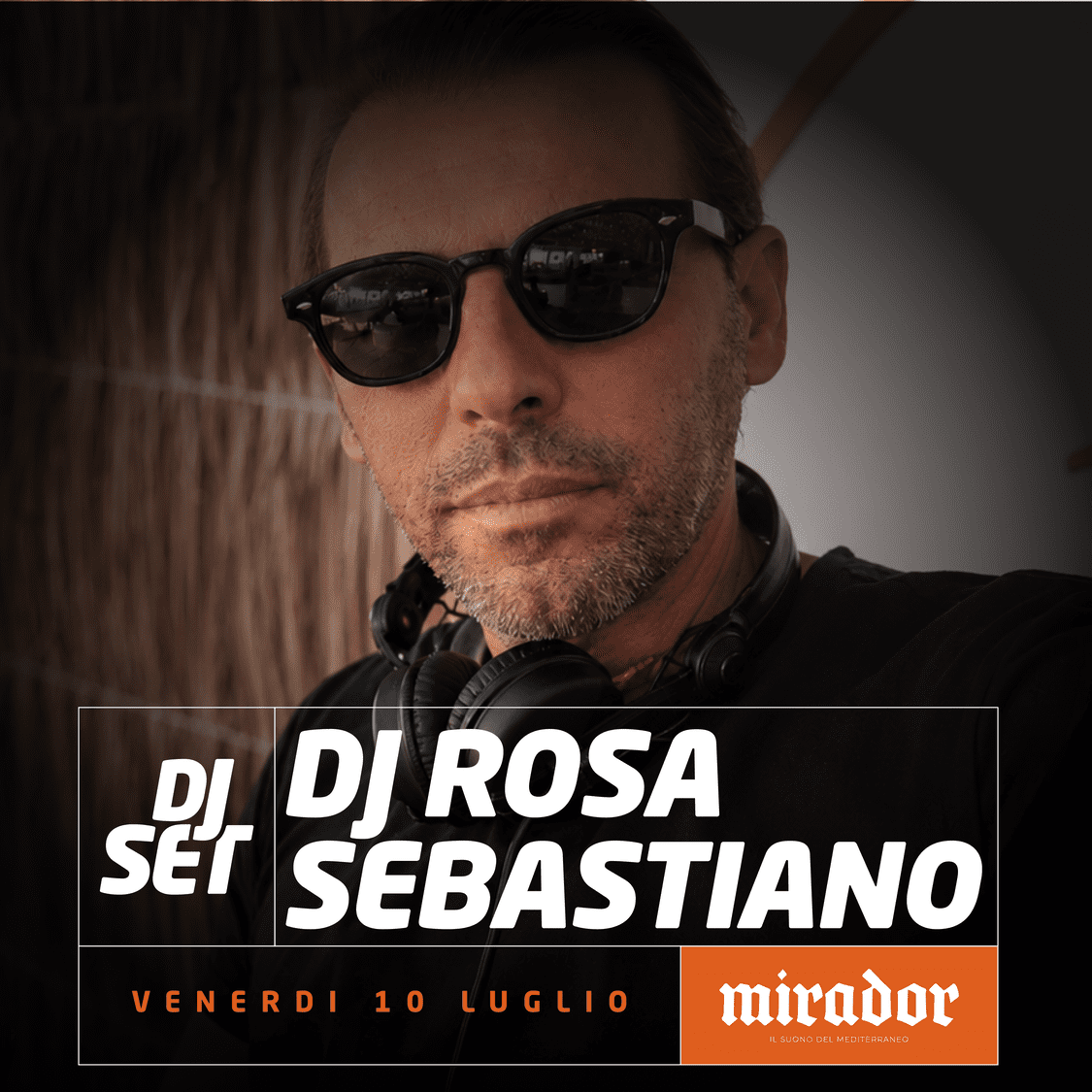 Mirador · DJ Set · Rosa Sebastiano | 10/07